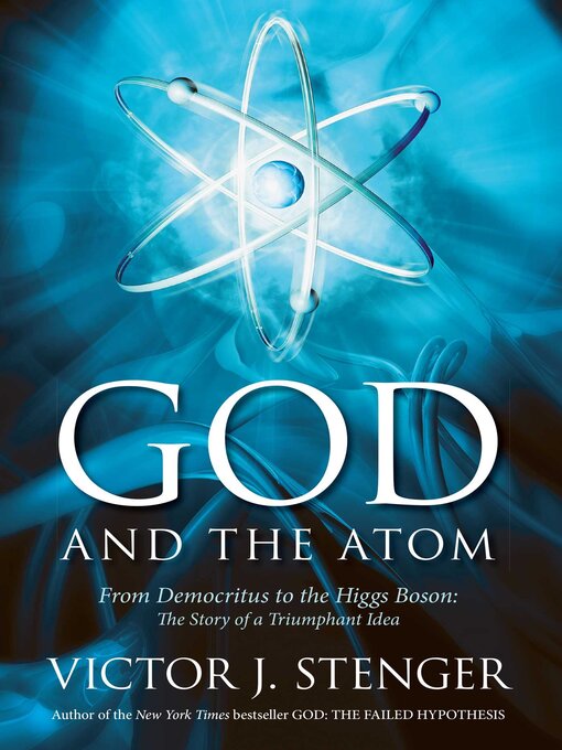 Title details for God and the Atom by Victor J. Stenger - Available